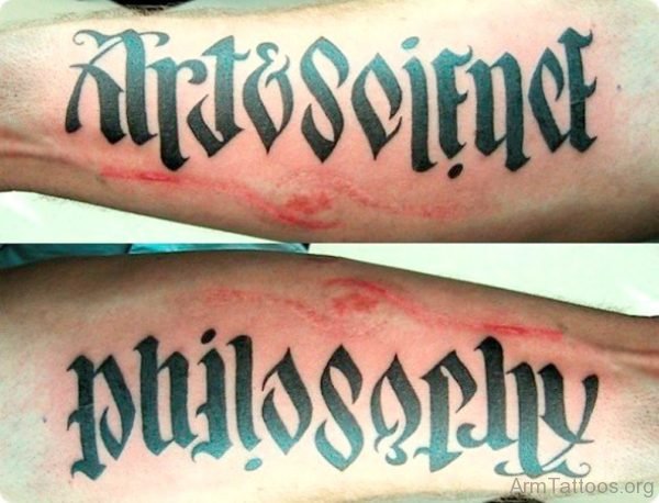 Amazing Ambigram Philosophy Lettering Tattoo Design For Arm