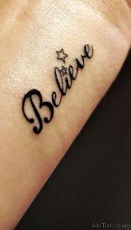 Believe Tattoo On Wrist