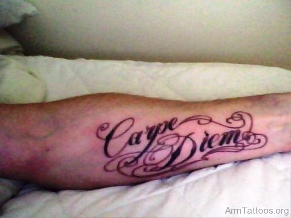 Cute Carpe Diem Tattoo On Arm 