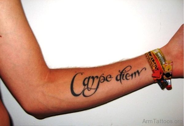 Delightful Carpe Diem Tattoo On Arm 