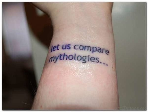 Let Us Compare Mythologies Wording Tattoo