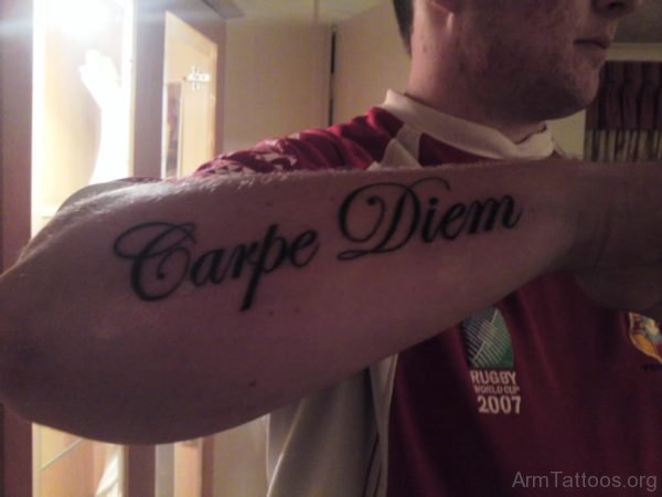 Marvelous Carpe Diem Tattoo On Arm 