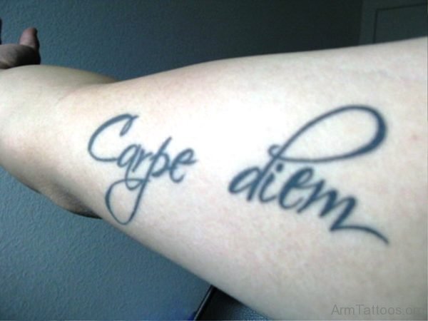 Nice Carpe Diem Tattoo On Arm 