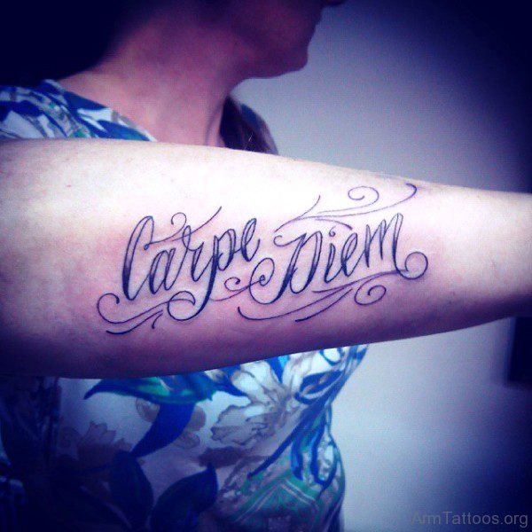 Pretty Carpe Diem Tattoo On Arm 