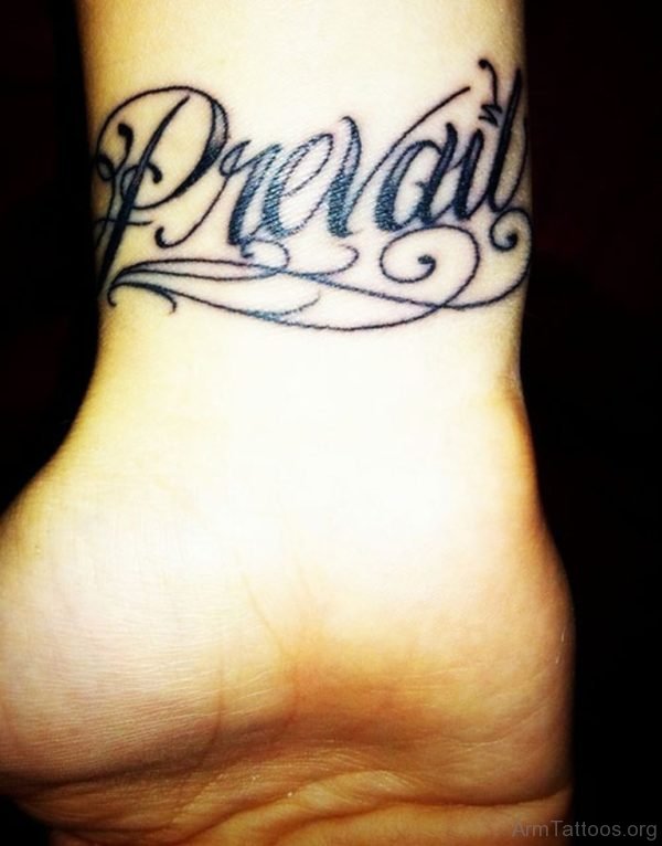 Prevail Wording Tattoo On Wrist