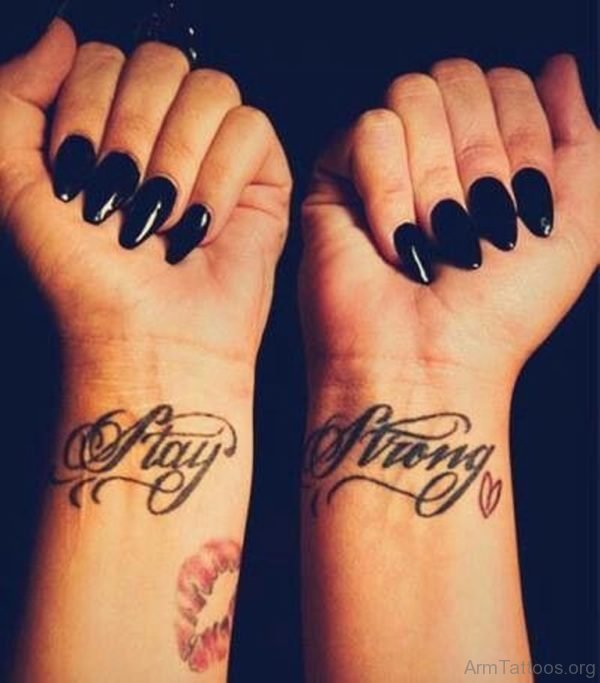 Stay Strong Word Tattoos On Wrist For Girl