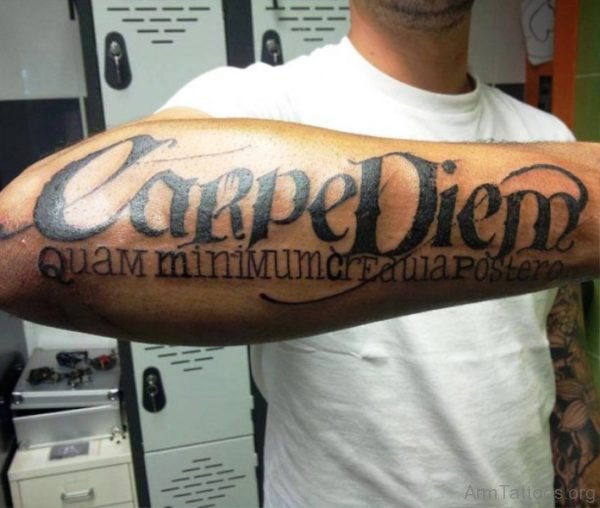 Stupendous Carpe Diem Tattoo On Arm 