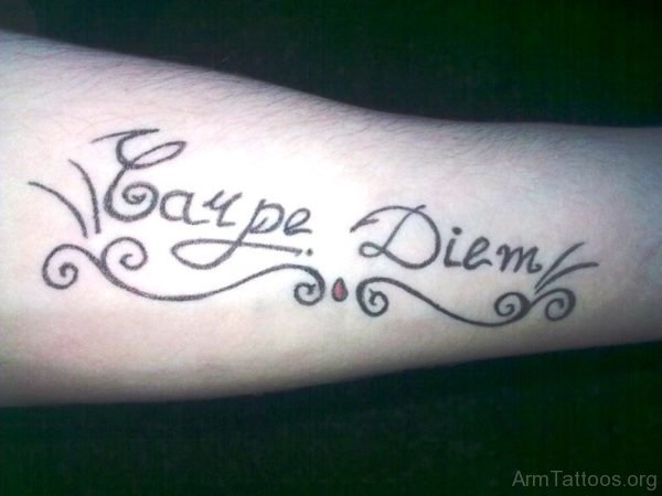 Unique Carpe Diem Tattoo On Arm 