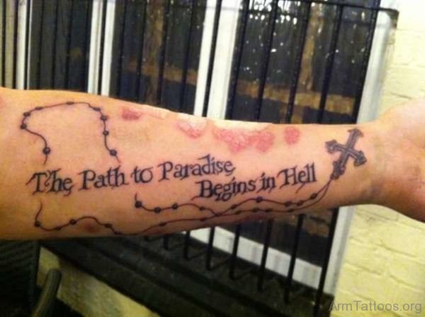 Wording and Rosary Tattoo On Arm